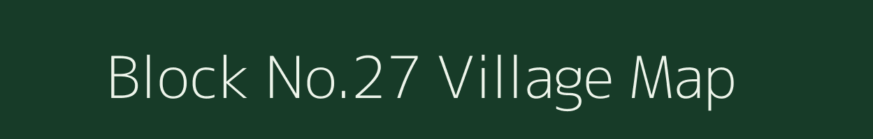 Block No.27 village map in Assam