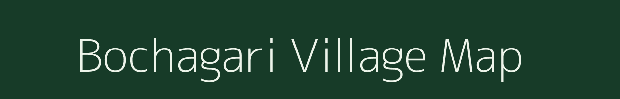 Bochagari village map in West Bengal