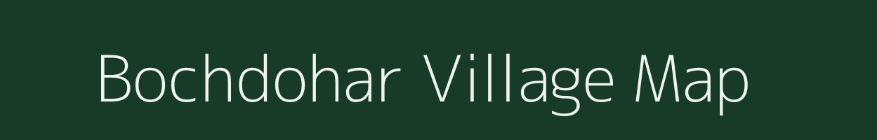 Bochdohar village map in Jharkhand