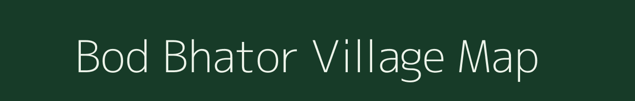 Bod Bhator village map in Rajasthan