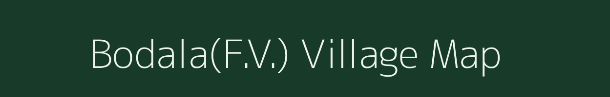 Bodala(F.V.) village map in Maharashtra