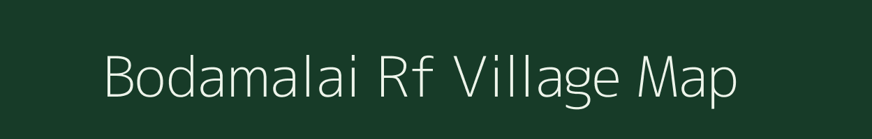 Bodamalai Rf village map in Tamil Nadu