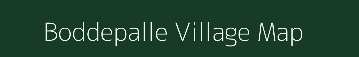 Boddepalle village map in Andhra Pradesh