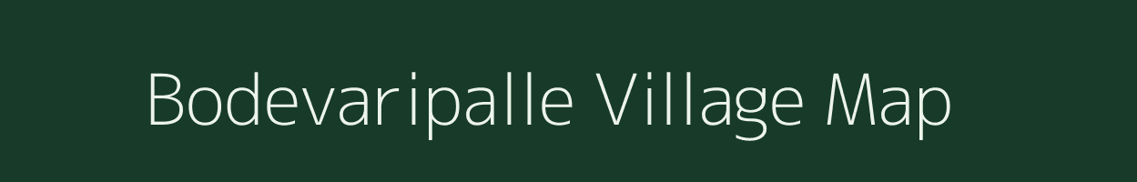 Bodevaripalle village map in Andhra Pradesh