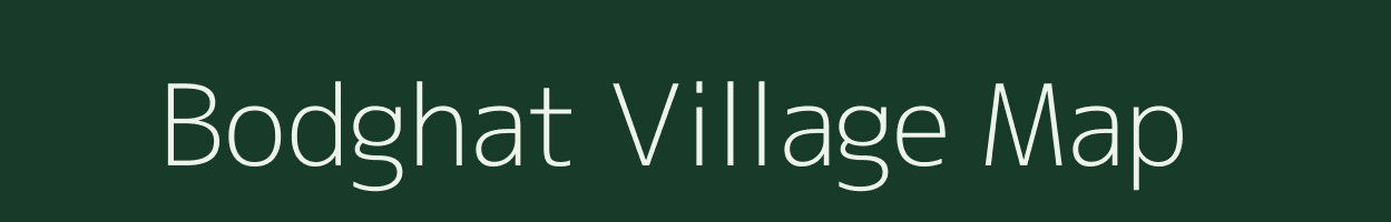 Bodghat village map in Chhattisgarh