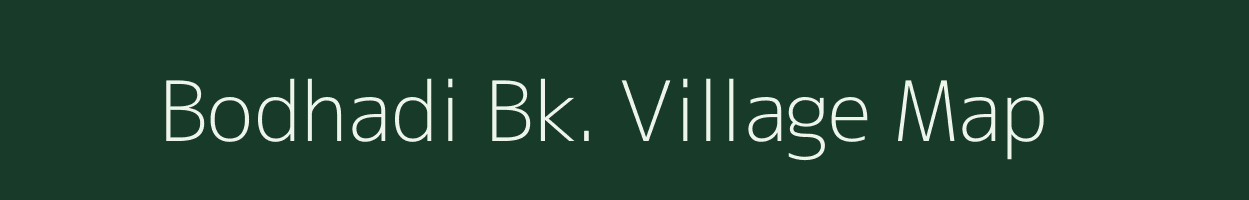 Bodhadi Bk. village map in Maharashtra