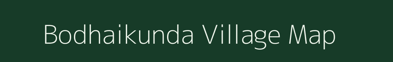 Bodhaikunda village map in Chhattisgarh