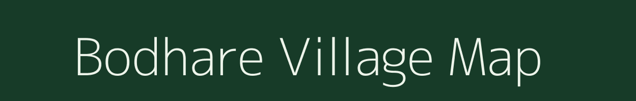 Bodhare village map in Maharashtra