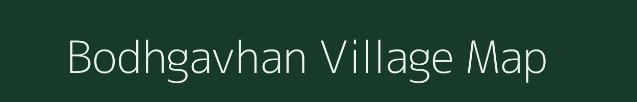 Bodhgavhan village map in Maharashtra