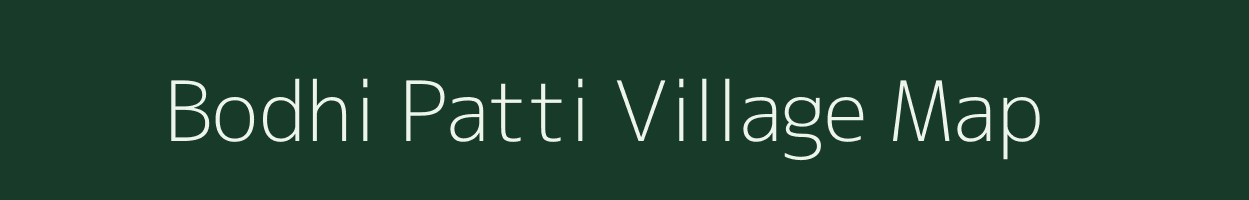 Bodhi Patti village map in Uttar Pradesh