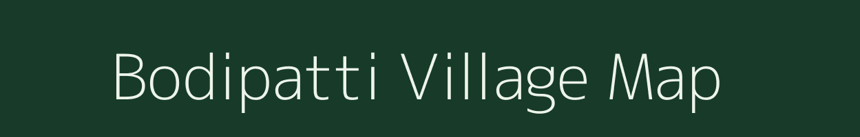Bodipatti village map in Tamil Nadu