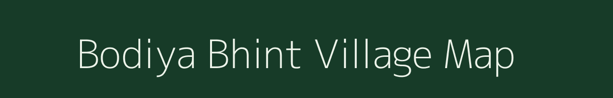 Bodiya Bhint village map in Gujarat