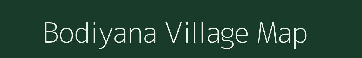 Bodiyana village map in Rajasthan