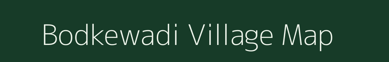 Bodkewadi village map in Maharashtra