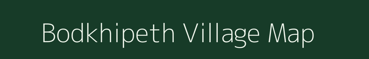 Bodkhipeth village map in Maharashtra