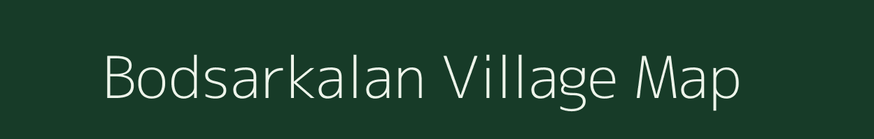 Bodsarkalan village map in Uttar Pradesh