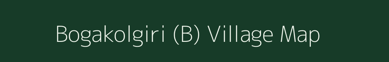 Bogakolgiri (B) village map in Meghalaya