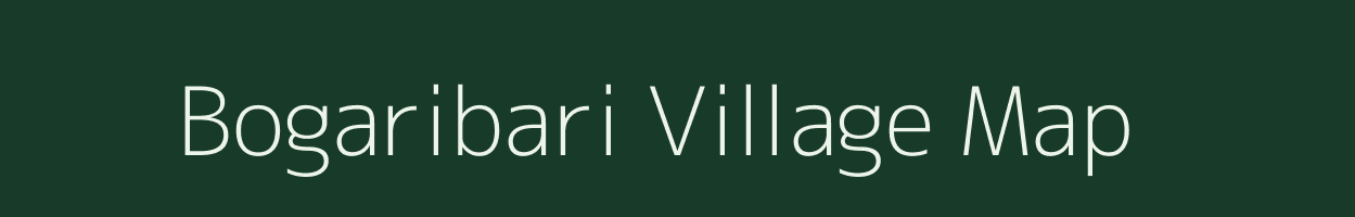 Bogaribari village map in Assam