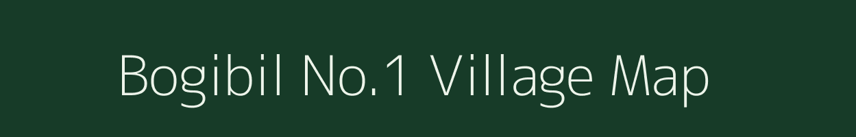 Bogibil No.1 village map in Assam