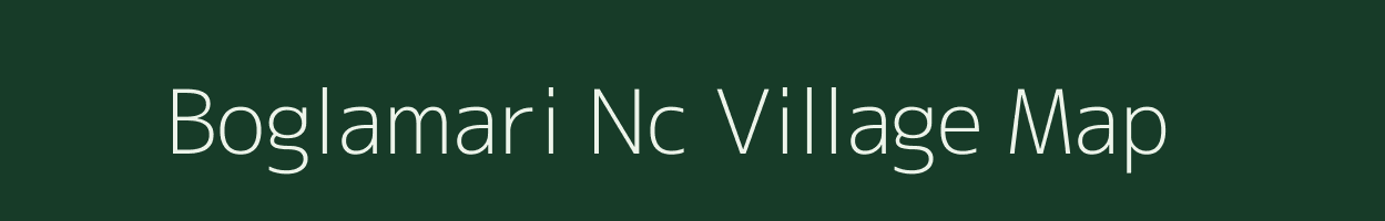 Boglamari Nc village map in Assam