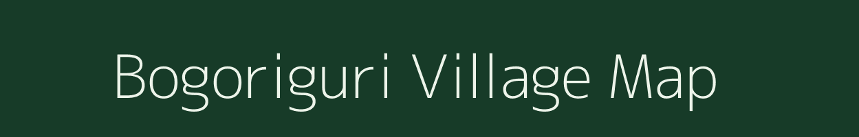 Bogoriguri village map in Assam