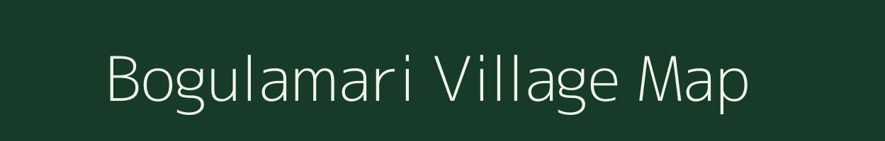 Bogulamari village map in Assam