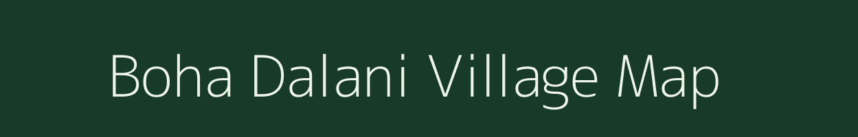 Boha Dalani village map in Assam