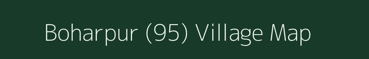 Boharpur (95) village map in Punjab