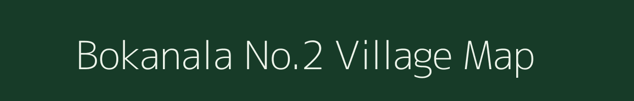 Bokanala No.2 village map in Assam