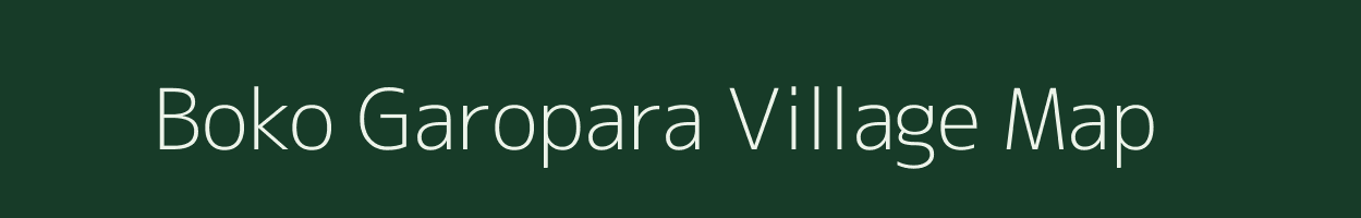 Boko Garopara village map in Assam