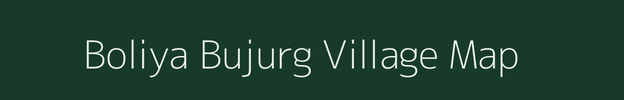 Boliya Bujurg village map in Rajasthan