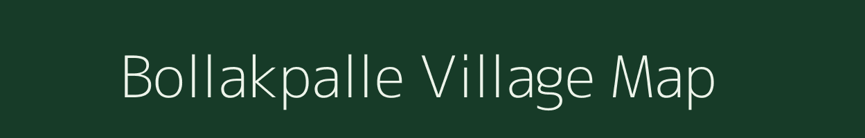 Bollakpalle village map in Andhra Pradesh