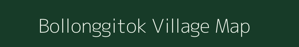 Bollonggitok village map in Meghalaya