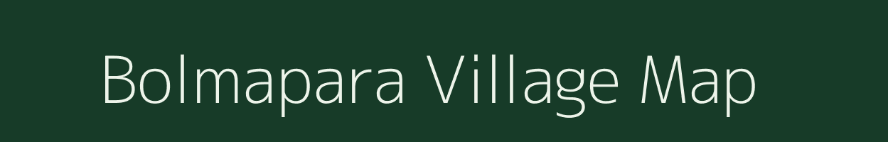 Bolmapara village map in Meghalaya