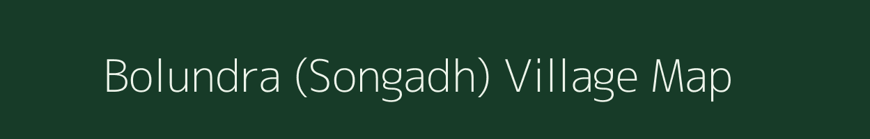Bolundra (Songadh) village map in Gujarat