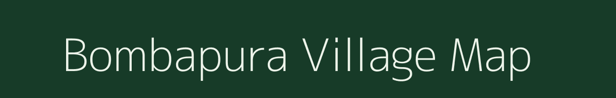 Bombapura village map in Rajasthan