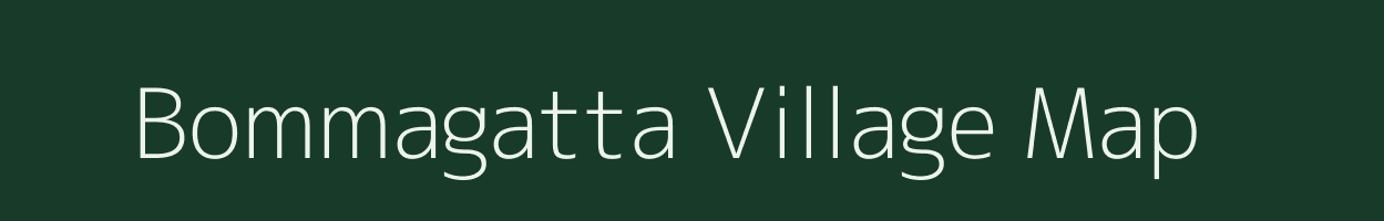 Bommagatta village map in Karnataka