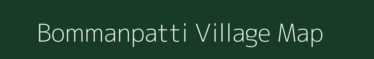 Bommanpatti village map in Tamil Nadu