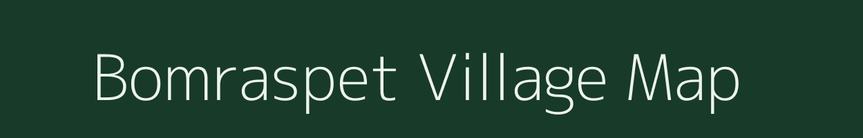 Bomraspet village map in Andhra Pradesh