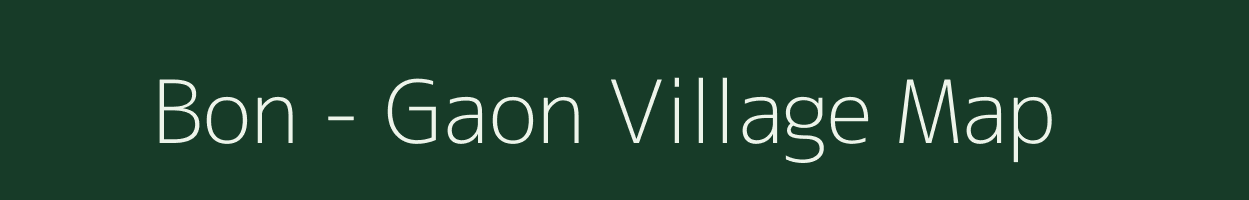 Bon - Gaon village map in Assam