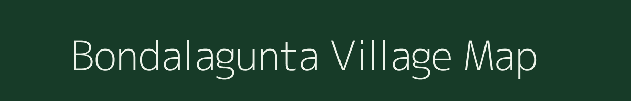 Bondalagunta village map in Andhra Pradesh