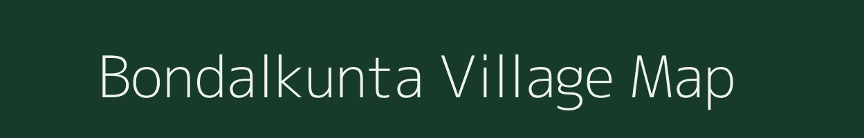 Bondalkunta village map in Andhra Pradesh