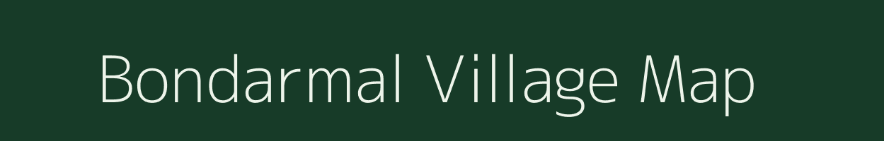 Bondarmal village map in Gujarat