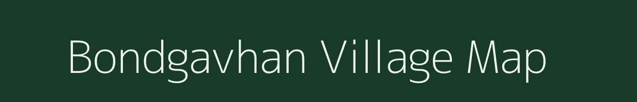 Bondgavhan village map in Maharashtra