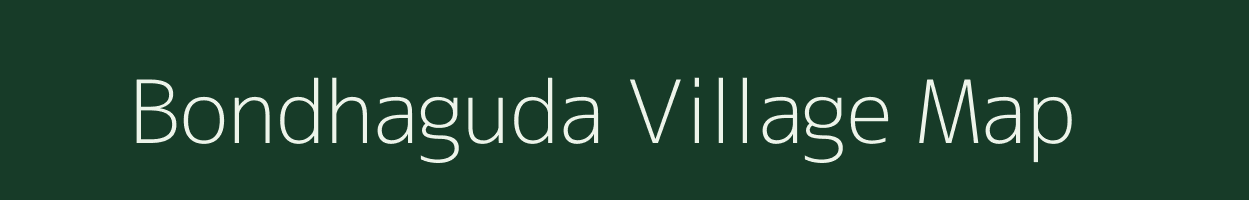 Bondhaguda village map in Odisha