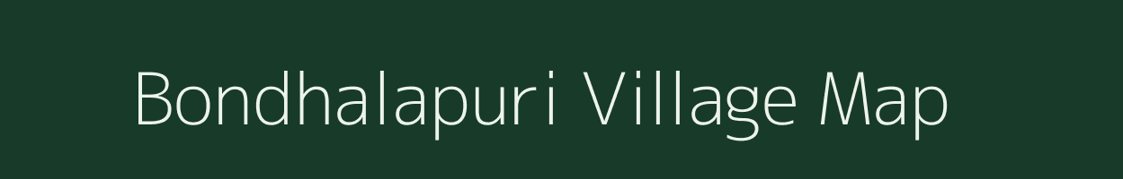 Bondhalapuri village map in Maharashtra