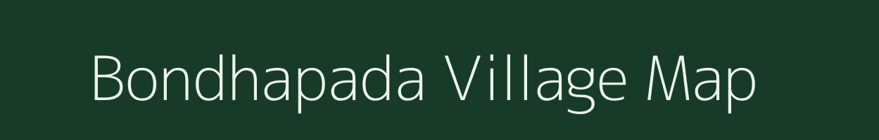 Bondhapada village map in Odisha