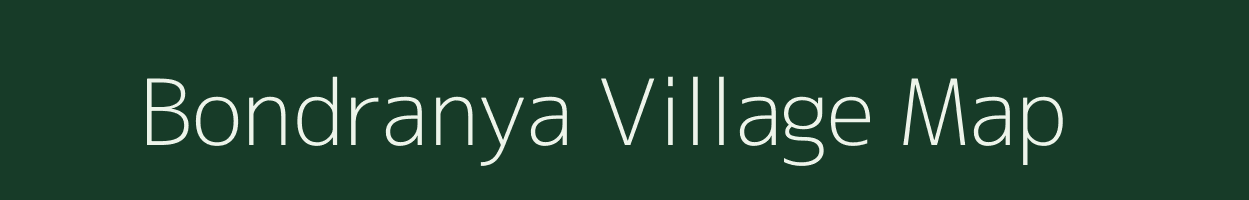 Bondranya village map in Madhya Pradesh