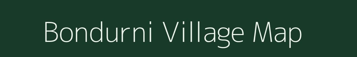 Bondurni village map in Maharashtra