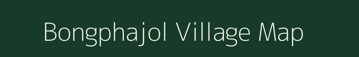 Bongphajol village map in Manipur